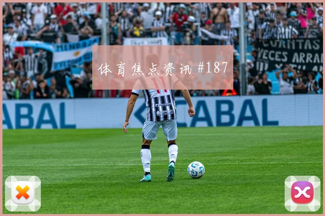 阿根廷阿尔及利亚抢分战射门效率